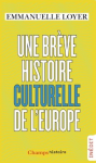 Une brève histoire culturelle de l'Europe