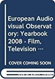 Annuaire, 08/VOL2, de l'Observatoire européen de l'audiovisuel : Film, télévision et vidéo en Europe