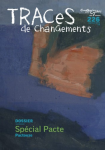 Traces de changements, N°226 - Mai - Juin 2016 - Spécial Pacte