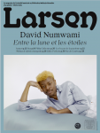 Larsen, N°41 - Janvier-Février 2021 - David Numwami : Entre la lune et les étoiles