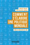 Comment s'élabore une politique mondiale