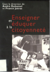 Enseigner et &eacute;duquer &agrave; la citoyennet&eacute;