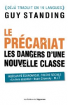 Le précariat. Les dangers d'une nouvelle classe