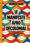 Le manifeste afro-décolonial