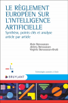 Le règlement européen sur l'intelligence artificielle