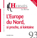 Hermès, La Revue, n° 93 - 2024/1 - L'Europe du Nord : si proche, si lointaine