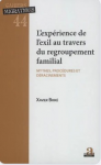 L'exp&eacute;rience de l'exil au travers du regroupement familial