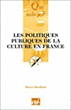 Les Politiques publiques de la culture en France