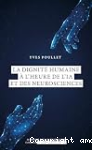 La dignité humaine à l'heure de l'IA et des neurosciences