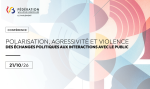 Polarisation, agressivité et violence des échanges politiques aux interactions avec le public